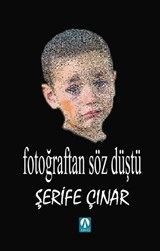 Fotoğraftan Söz Düştü