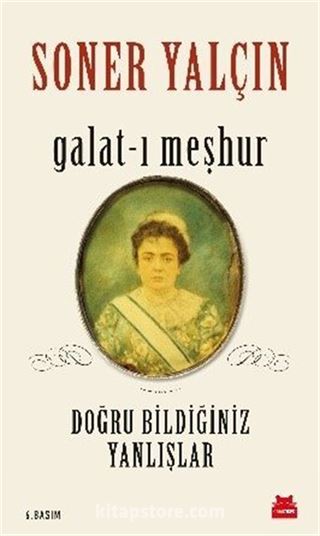 Galat-ı Meşhur