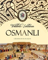 Velilerle Şahlanan Osmanlı