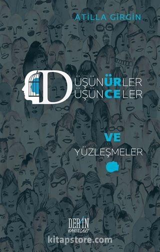 Düşünürler, Düşünceler ve Yüzleşmeler