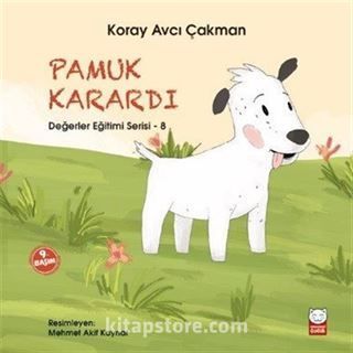 Pamuk Karardı / Değerler Eğitimi Serisi 8