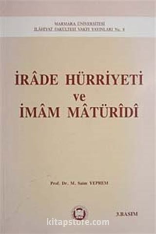 İrade Hürriyeti ve İmam Maturidi