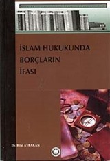 İslam Hukukunda Borçların İfası