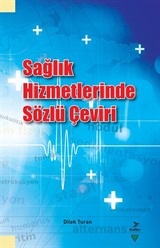 Sağlık Hizmetlerinde Sözlü Çeviri