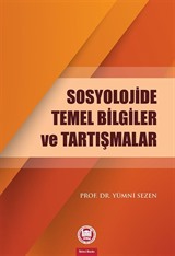 Sosyolojide Temel Bilgiler ve Tartışmalar