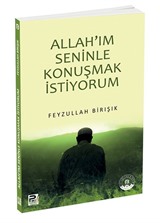 Allah'ım Seninle Konuşmak İstiyorum