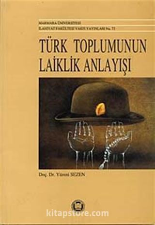 Türk Toplumunun Laiklik Anlayışı