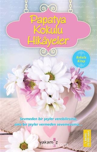 Papatya Kokulu Hikayeler (Ciltli)