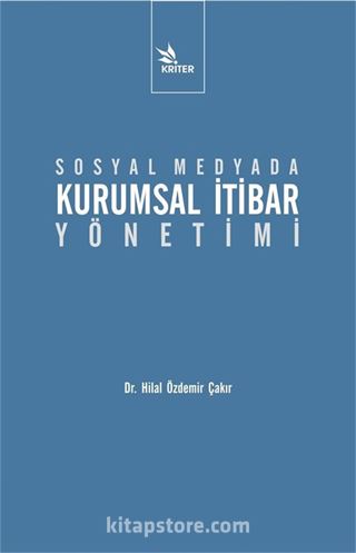 Sosyal Medyada Kurumsal İtibar Yönetimi