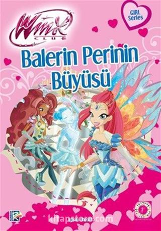 Winx Club - Balerin Perinin Büyüsü