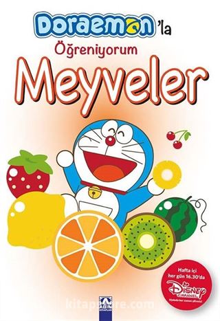 Doraemon'la Öğreniyorum - Meyveler