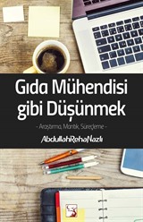 Gıda Mühendisi Gibi Düşünmek