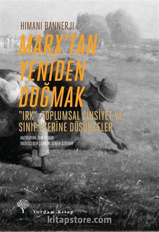 Marx'tan Yeniden Doğmak