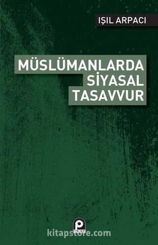 Müslümanlarda Siyasal Tasavvur