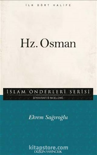 Hz. Osman / İslam Önderleri Serisi