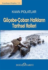 Göçebe-Çoban Halkların Tarihsel Rolleri