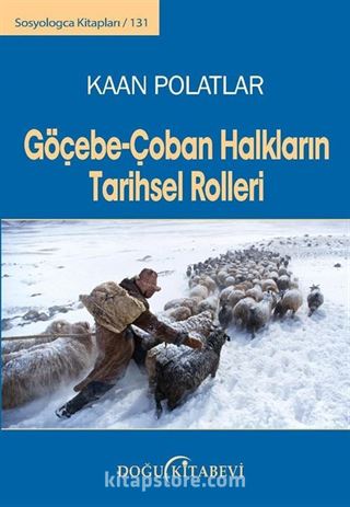 Göçebe-Çoban Halkların Tarihsel Rolleri