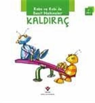 Robo ve Robi ile Basit Makineler - Kaldıraç