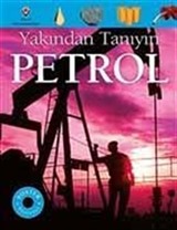 Yakından Tanıyın - Petrol