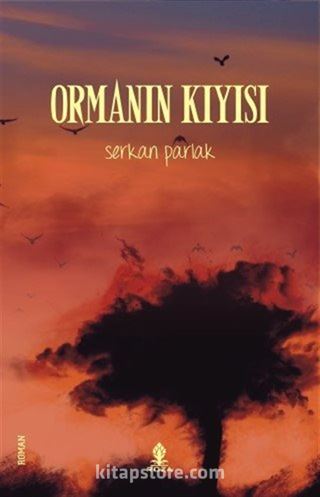 Ormanın Kıyısı