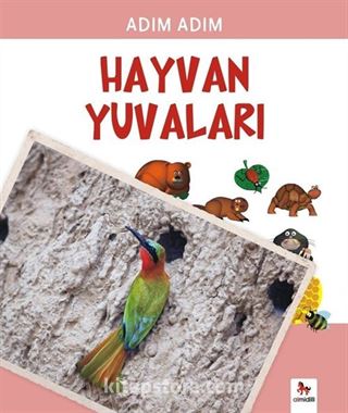 Adım Adım Hayvan Yuvaları