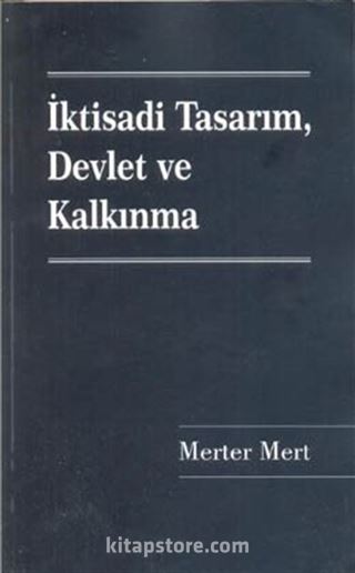 İktisadi Tasarım Devlet ve Kalkınma