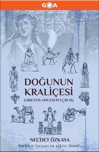 Doğunun Kraliçesi (Ciltli)