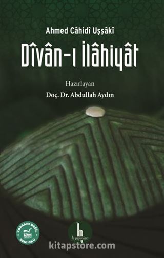 Divan-ı İlahiyat / Ahmed Cahidi Uşşaki