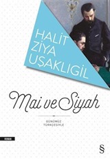 Mai ve Siyah (Günümüz Türkçesiyle)