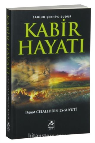 Kabir Hayatı (Sahihu Şerhi's-Sudur)