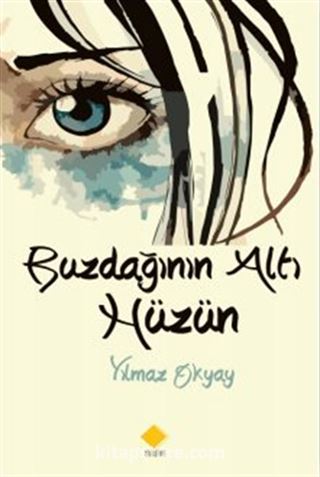 Buzdağının Altı Hüzün