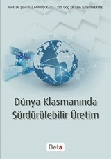 Dünya Klasmanında Sürdürülebilir Üretim