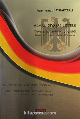 Alman Siyasal Sistemi ve Devlet Erklerinin İç İçeliği