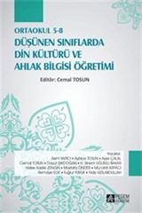 Ortaokul 5-8 Düşünen Sınıflarda Din Kültürü ve Ahlak Bilgisi Öğretimi