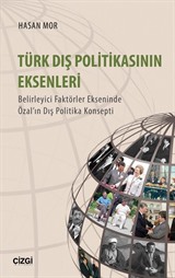 Türk Dış Politikasının Eksenleri