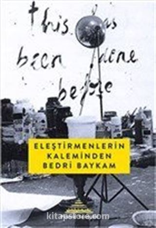 Eleştirmenlerin Kaleminden Bedri Baykam