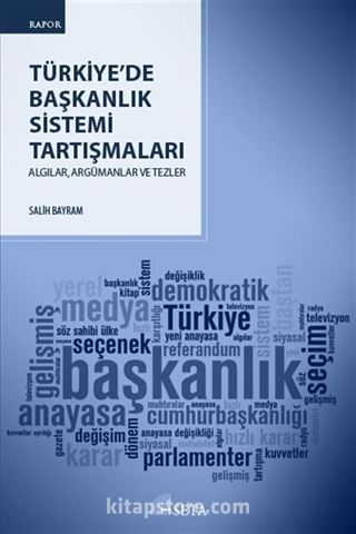 Türkiye'de Başkanlık Sistemi Tartışmaları