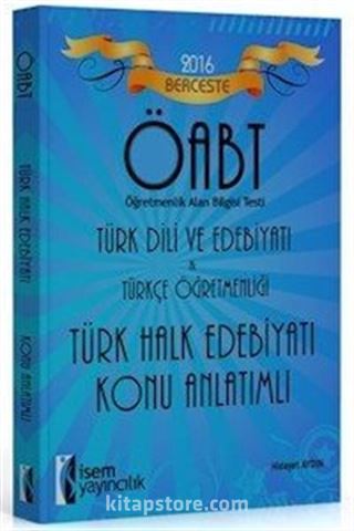 2016 ÖABT Türk Dili ve Edebiyatı ve Türkçe Öğretmenliği Türk Halk Edebiyatı Konu Anlatımlı