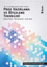 AB ve Kalkınma Ajanslarına Yönelik Proje Hazırlama ve Bütçeleme Teknikleri