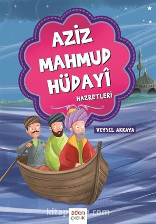 Aziz Mahmud Hüdayi Hazretleri