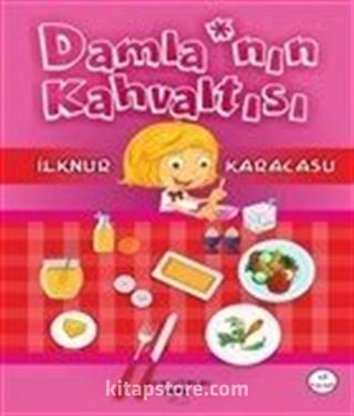 Damla'nın Kahvaltısı