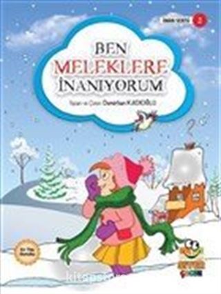 Ben Meleklere İnanıyorum / İman Serisi 2