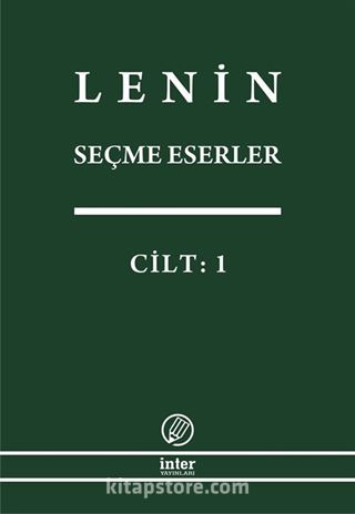 Seçme Eserler (1. Cilt) / Lenin