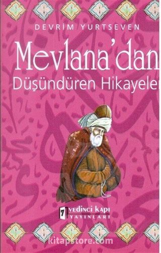 Mevlana'dan Düşündüren Hikayeler