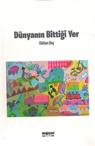 Dünyanın Bittiği Yer