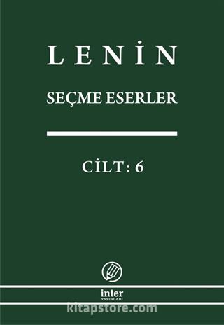 Seçme Eserler (6. Cilt) / Lenin