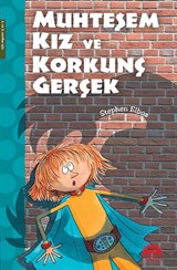 Muhteşem Kız ve Korkunç Gerçek