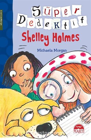 Süper Dedektif Shelley Holmes