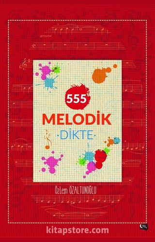 555 Melodik Dikte