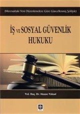 İş ve Sosyal Güvenlik Hukuku (Yrd. Doç. Dr. Hasan Yüksel)